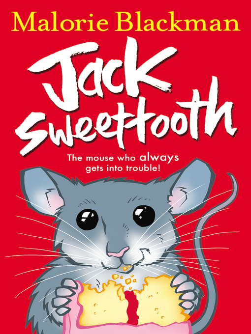 Title details for Jack Sweettooth by Malorie Blackman - Available